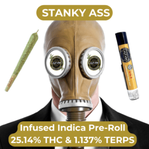 Stanky Ass Infused Cannabis Pre-Roll sold by our cannabis dispensary in Oklahoma city